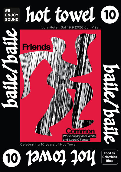 Hot Towel with baile/baile, Friends in Common & Colombian Bites