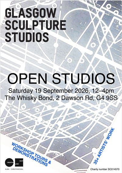 Open Studios: Glasgow Sculpture Studios