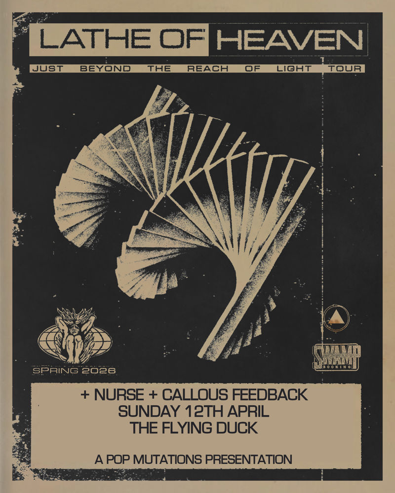 2026-04-12 Lathe Of Heaven + Nurse + Callous Feedback