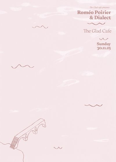 Roméo Poirier + Dialect + Emma Diamond (DJ)