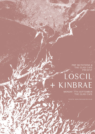 Loscil + Kinbrae