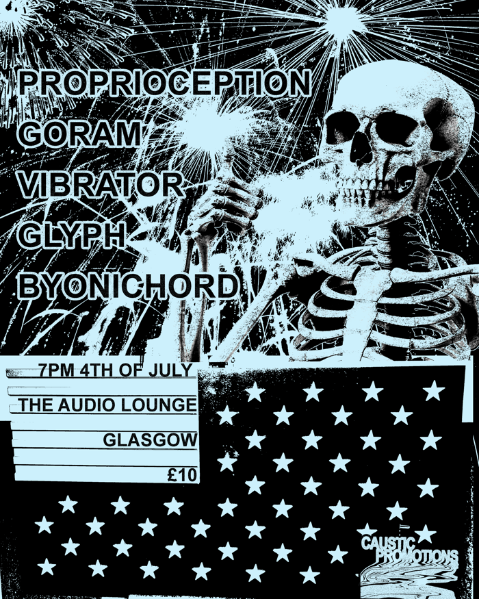 2026-07-04 PROPRIOCEPTION/GORAM/VIBRATOR/GLYPH/BYONICHORD