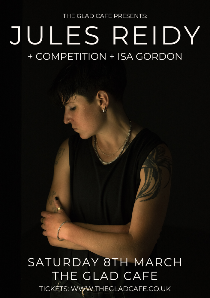Jules Reidy + Competition + Isa Gordon