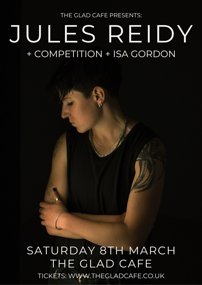 Jules Reidy + Competition + Isa Gordon