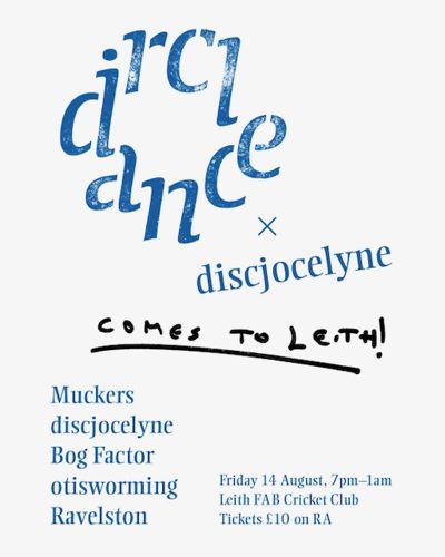 Circle Dance Comes To Leith: Muckers, Ravelston, otisworming, Bog Factor, discjocelyne
