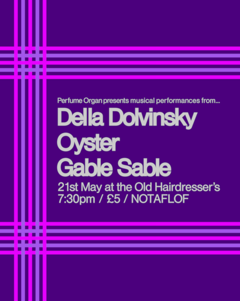 2026-05-21 Della Dolvinksy + Oyster + Gable Sable