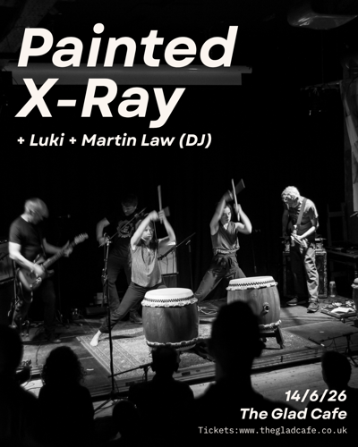 Painted X-Ray + Luki + Martin Law (DJ)