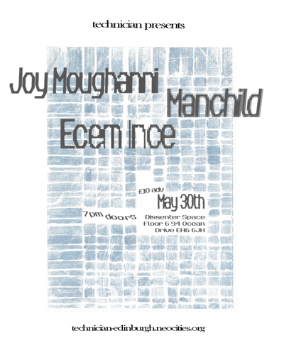 Joy Moughanni, Manchild, Ecem Ince