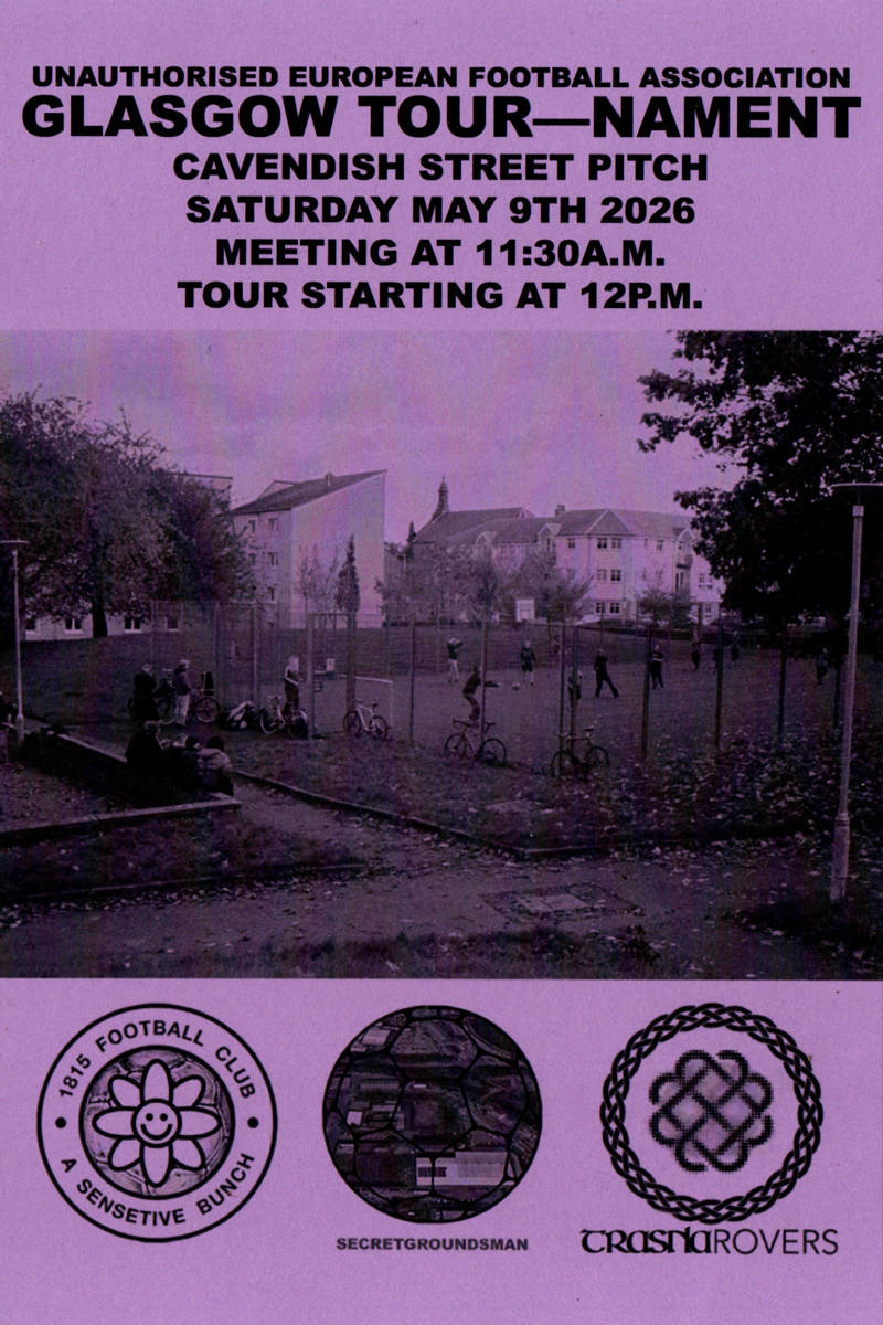 2026-05-09 Unauthorised European Football Association - Glasgow Tour-nament