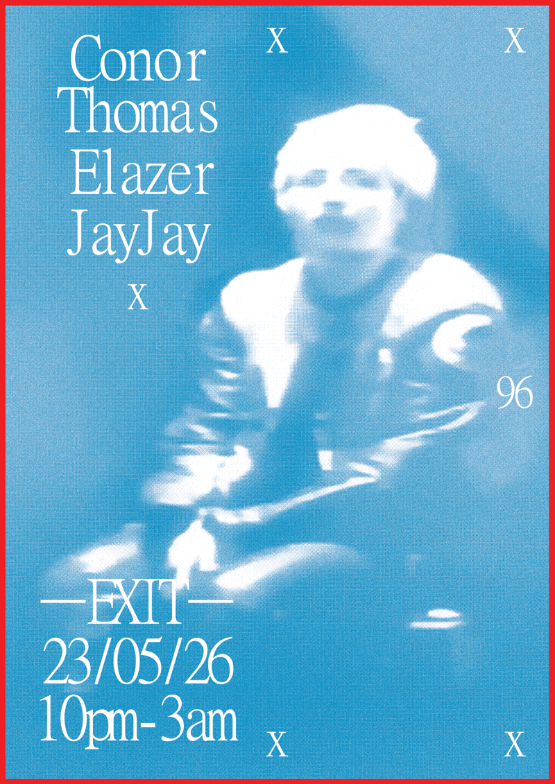 2026-05-23 -EXIT- Conor Thomas, Elazer, JayJay