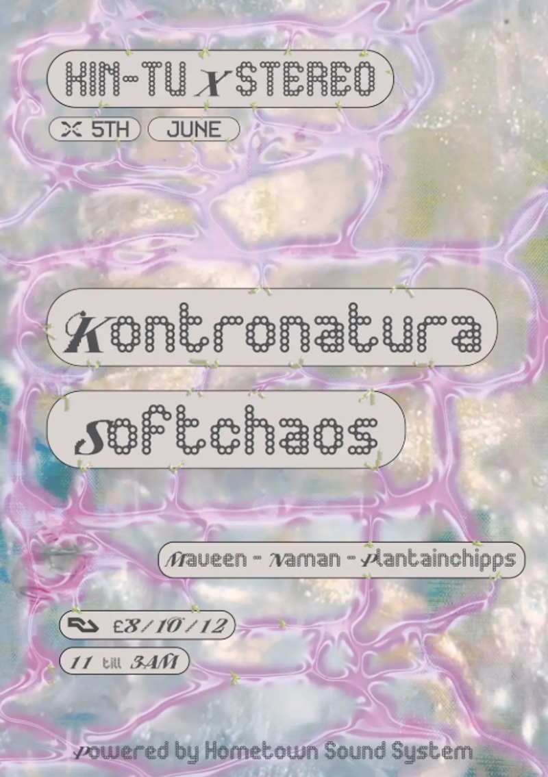 2026-06-05 KIN-TU x Stereo: Kontronatura & softchaos