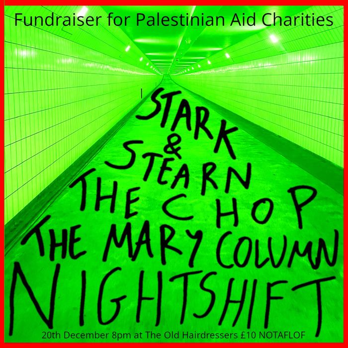 Nightshift, The Mary Column, Stark & Stearn, The Chop