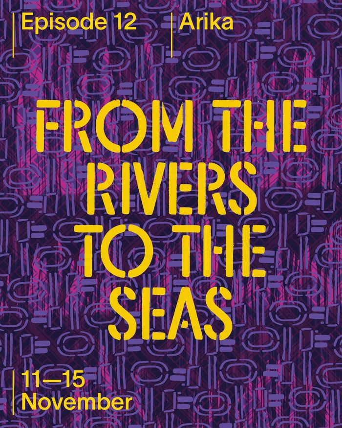 2026-11-11 Arika | Episode 12: From the Rivers to the Seas