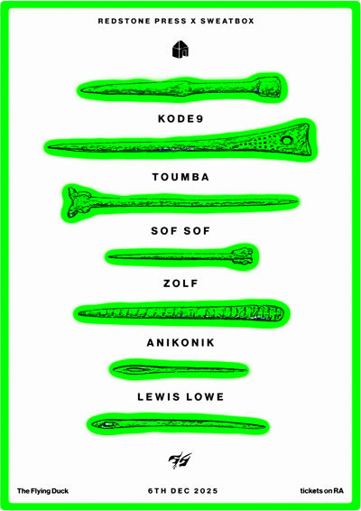 Kode9, Toumba, Anikonik, Zolf, Sof Sof, Lewis Lowe