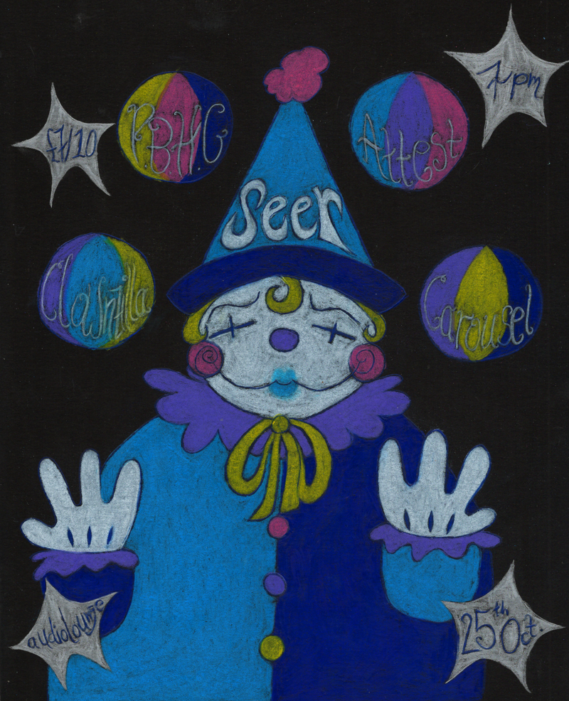 seer, prettyboysandhandsomegirls, attest, clownzilla, carousel