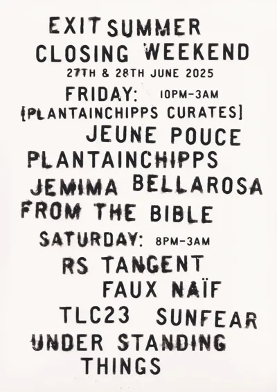 EXIT Summer Closing Weekend - Part 1 [Plantainchipps Curates]