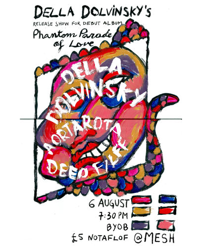 Della Dolvinsky's album launch! also starring Aortarota + Deep Filff