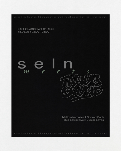 SELN meets Tanum Sound: Celebrating New Industrial