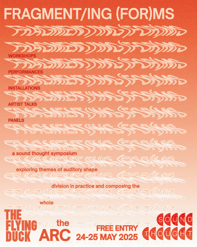 Sound Thought: Fragmenting Forms