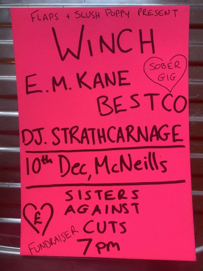 2026-12-10 Sisters Against Cuts Fundraiser: WINCH, E.M.KANE, BESTCO, DJ STRATHCARNAGE