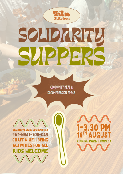 Kin Kitchen Solidarity Suppers