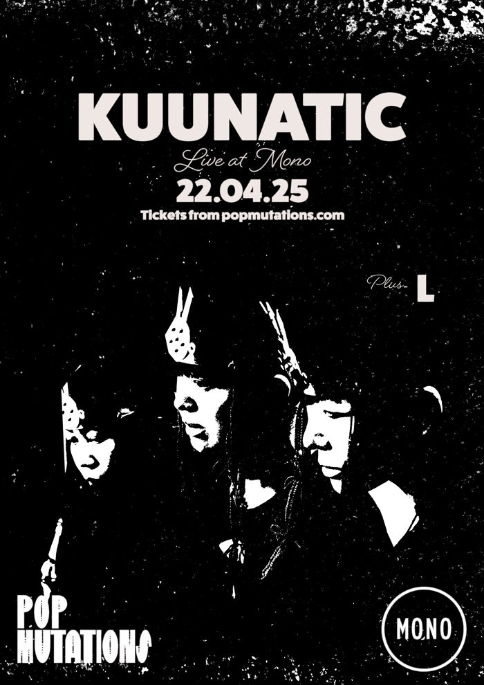 KUUNATIC, L and more