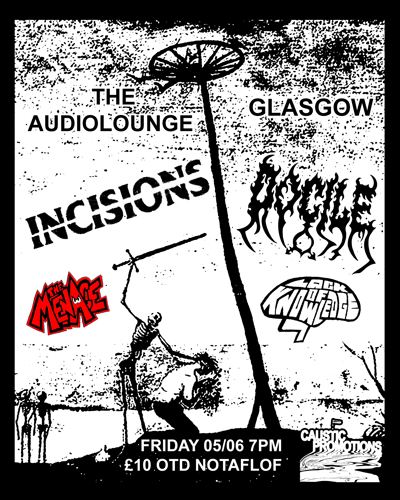 INCISIONS/DOCILE/LACKOFKNOWLEDGE/THE MENACE