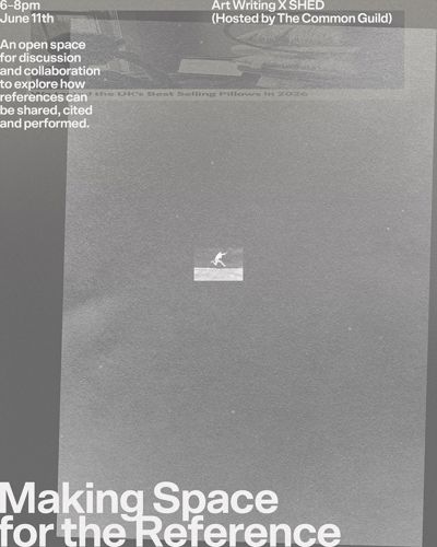 Art Writing X Shed : Making Space for the Reference