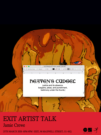 EXIT Artist Talk - Jamie Crewe