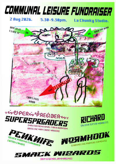 Communal Leisure Fundraiser, Wormhook, Smack Wizards, Penknife, Richard, Superspreaders