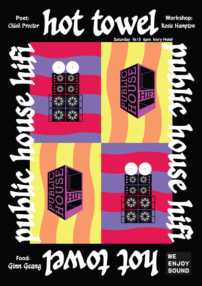 2026-05-16 Hot Towel with Public House HiFi, Chloë Proctor, Rosie Hampton, Ginn Geang & We Enjoy Sound
