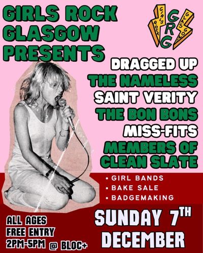 Dragged Up / The Nameless / Saint Verity / The Bon Bons / Miss-fits / Members of Clean Slate
