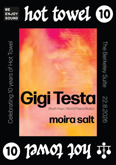 Hot Towel, Gigi Testa (Rush Hour, World Peace Music, Napoli), Moira Salt (Performance)