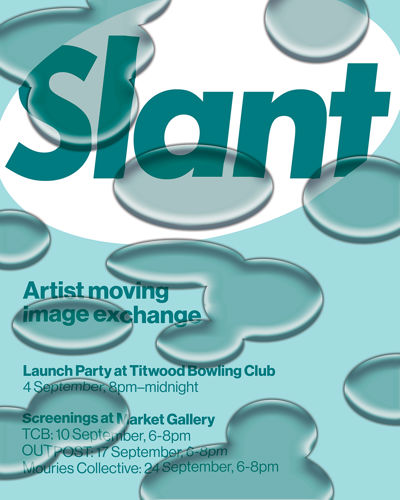 SLANT - artist moving image exchange