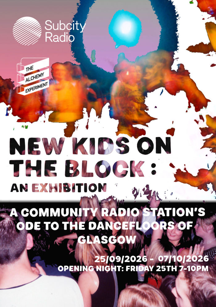 2026-09-25 Subcity Radio: NEW KIDS ON THE BLOCK: An Exhibition