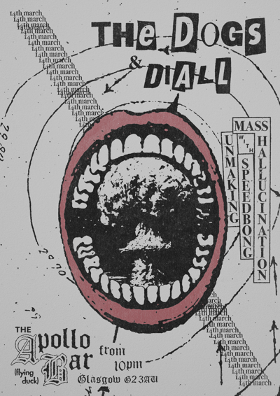 The Dogs / Diall / Mass Hallucination / Unmaking / Speedbong