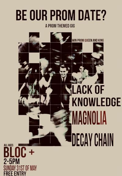 Be Our Prom Date? - Lack Of Knowledge. Magnolia and Decay Chain