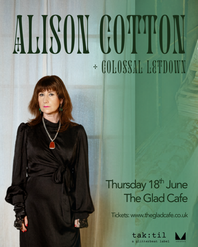 Alison Cotton + Colossal Letdown