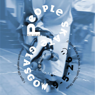 People Skate Glasgow - Rhythm Skate Meet Up
