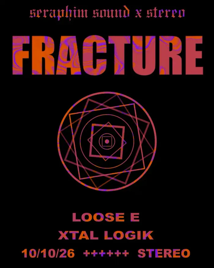 2026-10-10 Seraphim Sound x Stereo: Fracture