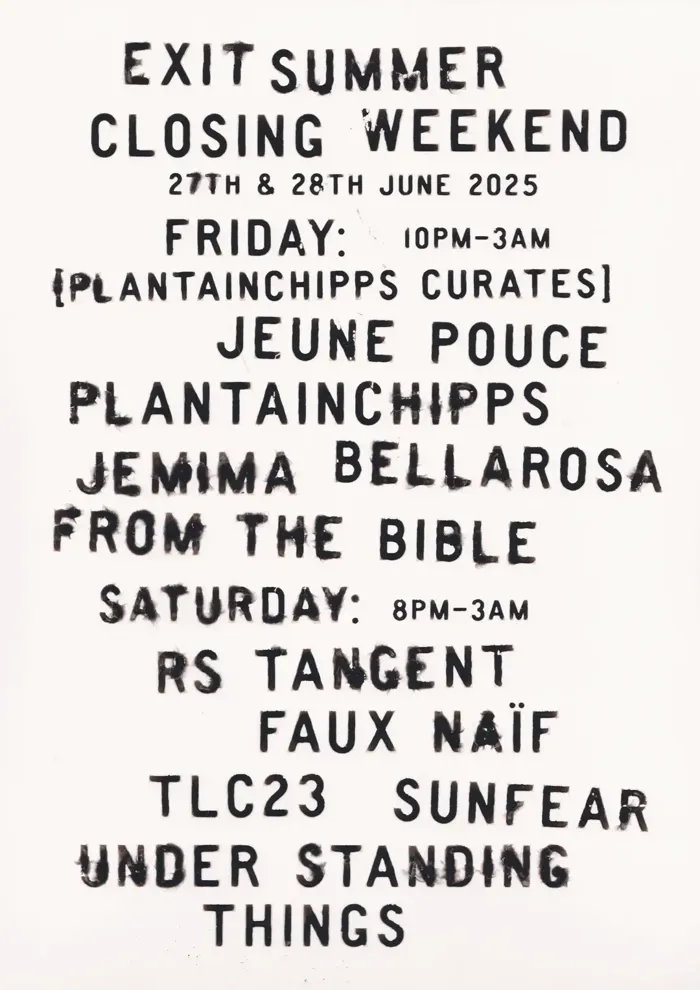 EXIT Summer Closing Weekend - Part 2 with RS Tangent, faux naïf, TLC23 & more